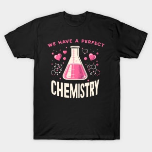 Funny Science Crush We Have A Perfect Chemistry Love Matching T-Shirt